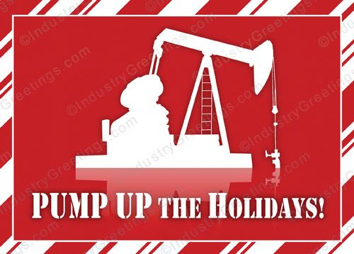 PUMP UP Oilfield Holiday Card