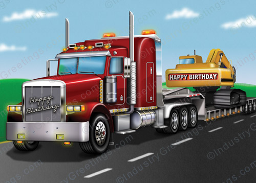 Low Boy Trucking Birthday Card