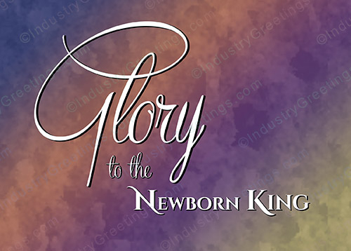 Glory Newborn King Christmas Card